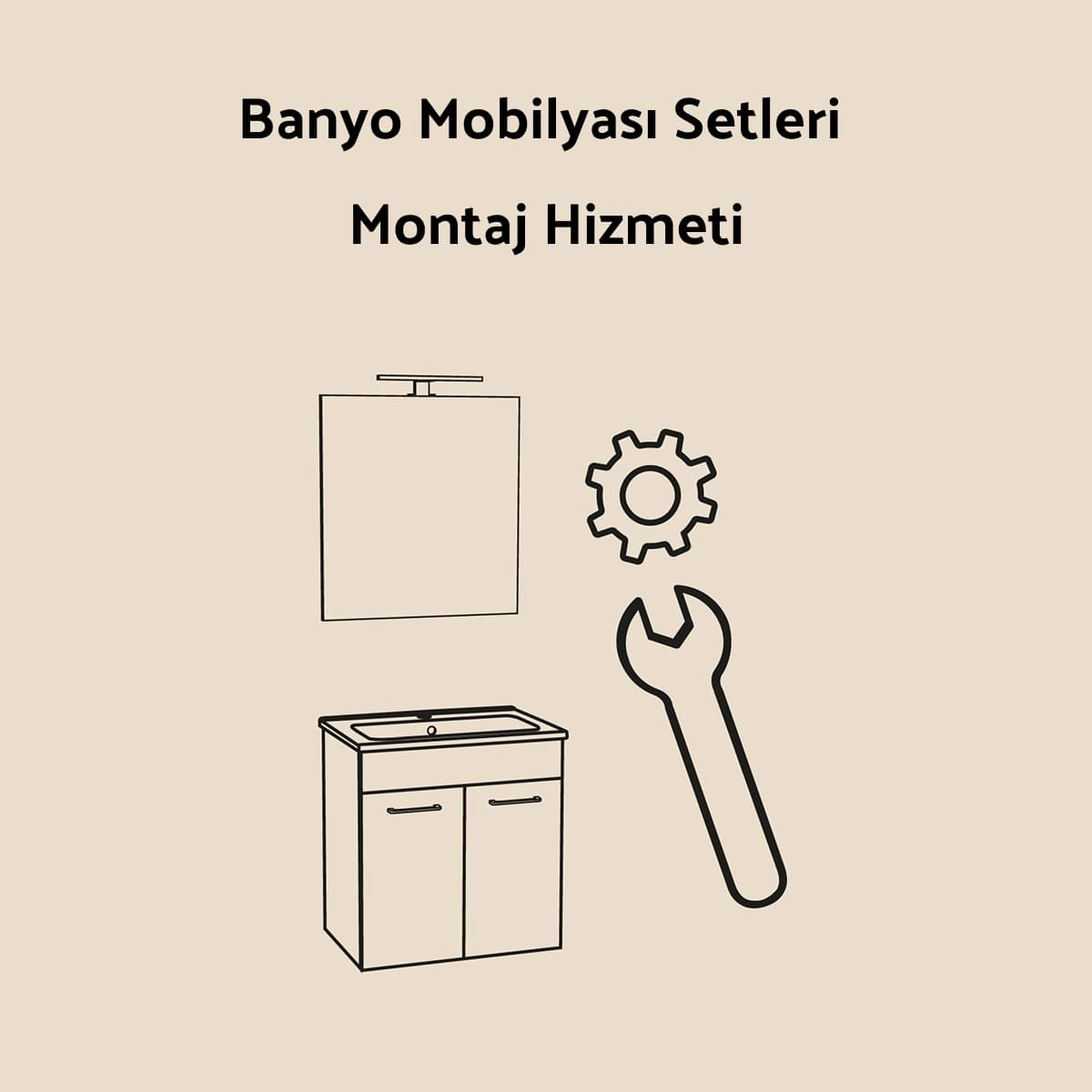 Banyo Mobilyası Seti Montaj Hizmeti