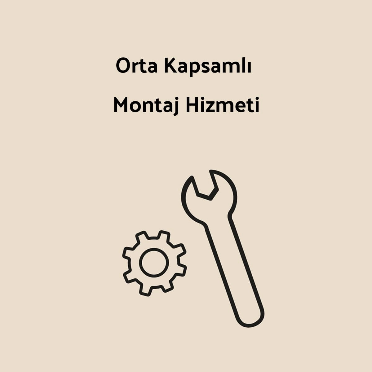 Orta Montaj Hizmeti